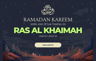 Ramadan Sehr and Iftar Timing In Ras Al Khaimah