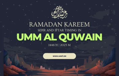 Ramadan Sehr and Iftar Timing In Umm Al Quwain