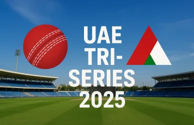 Tri-Series 2025 UAE at Sharjah Cricket Stadium – full schedule, teams, squads, ticket prices, venue details, timings, and live broadcast updates